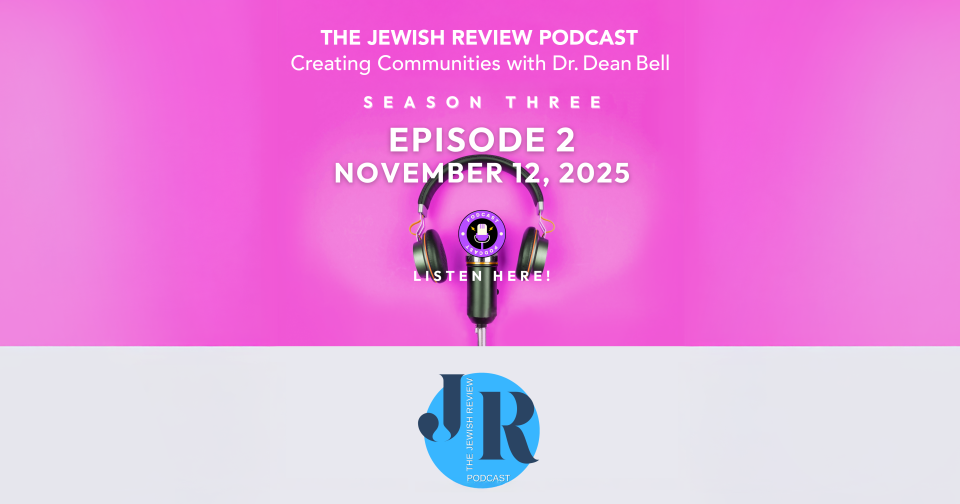 Dr. Dean Bell Featured on the Jewish Federation of Greater Portland’s “The Jewish Review Podcast”