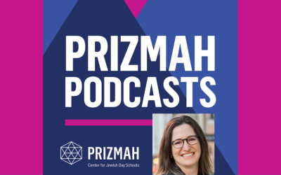 Dr. Keren Fraiman featured in Prizmah podcast: “Research Into Practice In Israel Education: Exploring Barriers for Engaging and Overcoming Conflict”